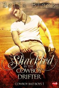Shackled by the Cowboy Drifter